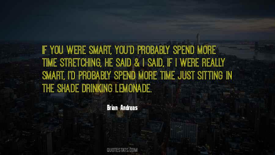 Quotes About Drinking Lemonade #1811714