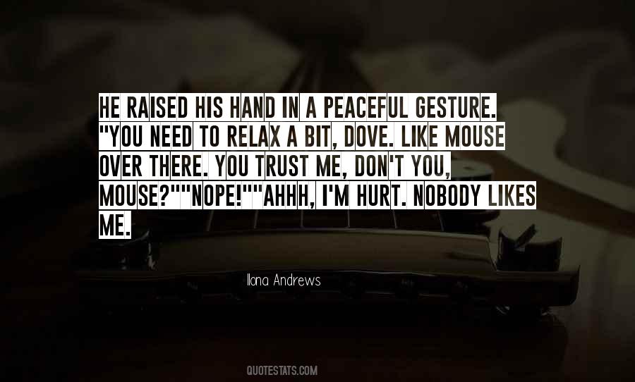 Quotes About I'm Hurt #1170006