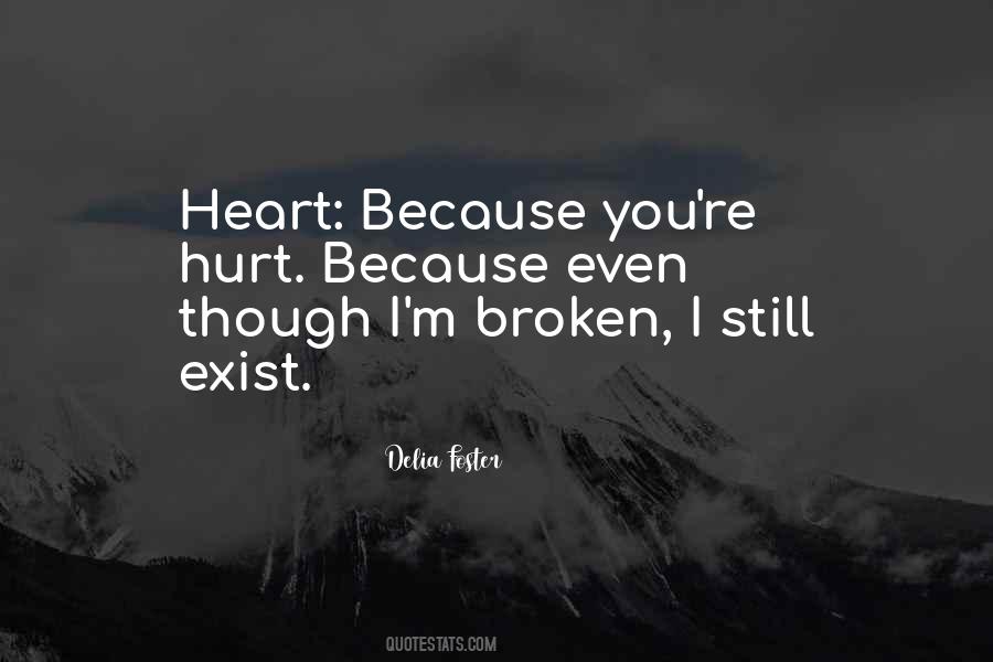 Quotes About I'm Hurt #22648