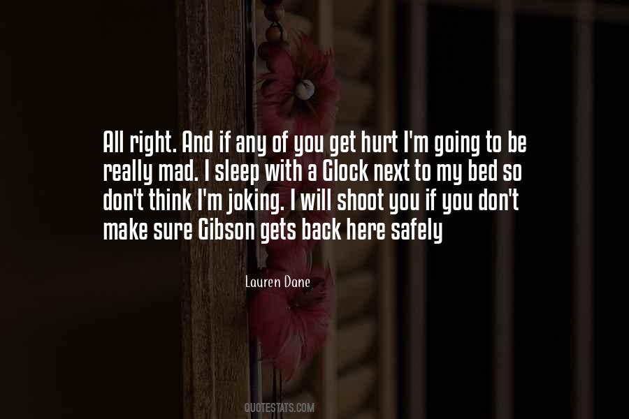 Quotes About I'm Hurt #228600