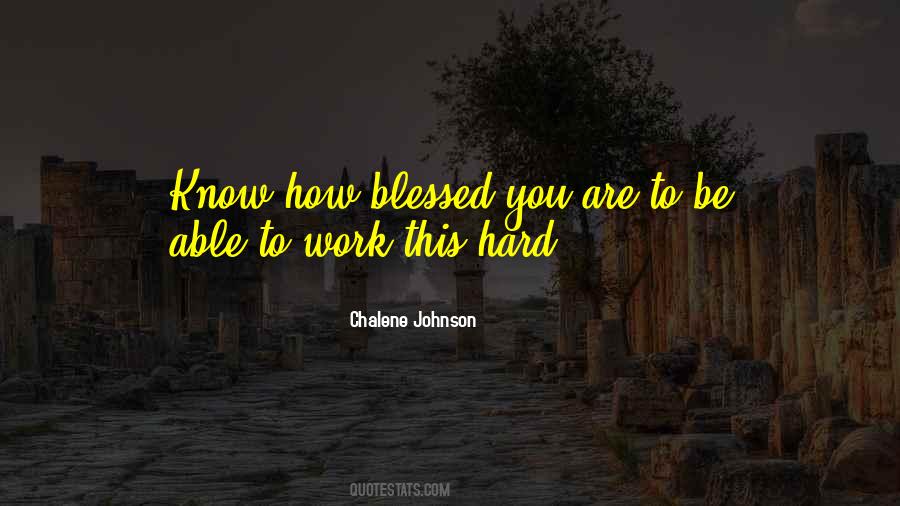 How Blessed You Are Quotes #100507