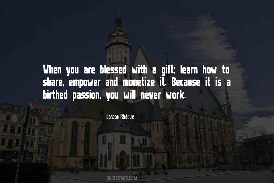 How Blessed You Are Quotes #1750068