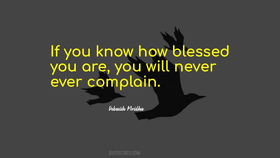 How Blessed You Are Quotes #509581