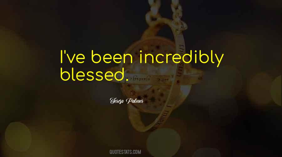 How Blessed You Are Quotes #855
