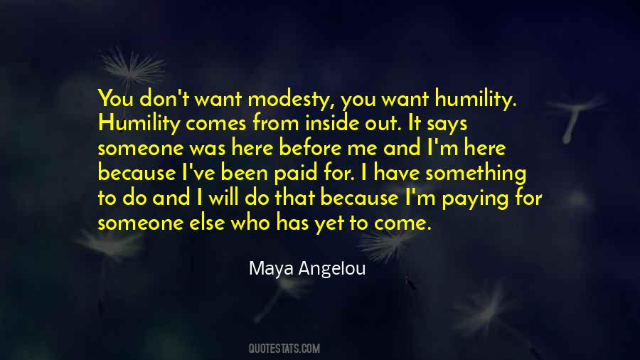 Quotes About Modesty And Humility #532281