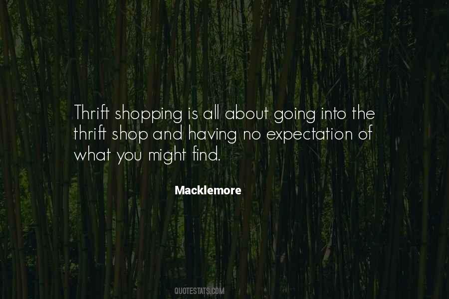 Quotes About Thrift Shopping #557389