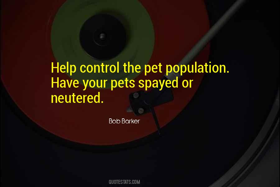 Spayed Or Neutered Quotes #174600