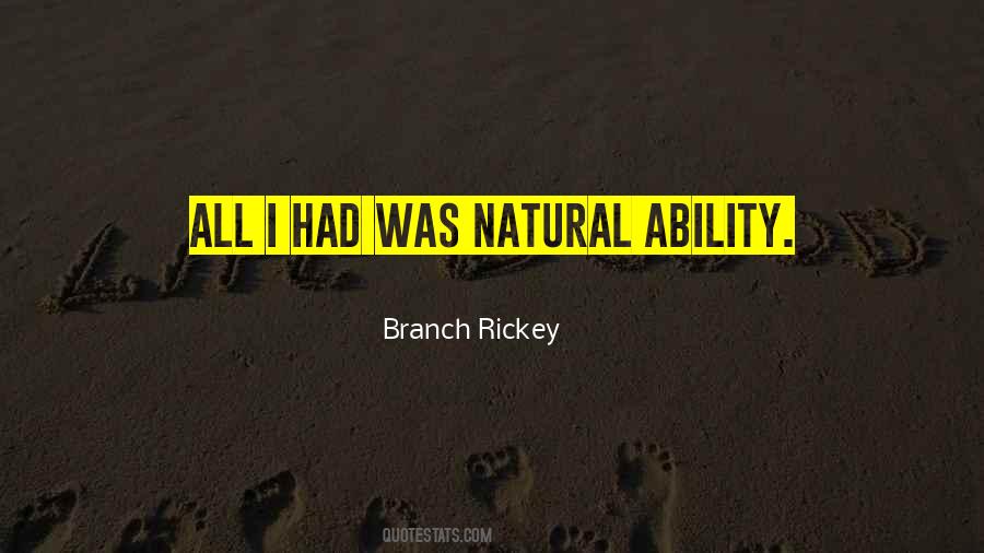 Quotes About Natural Ability #174640