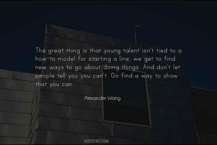 Young Talent Quotes #1068010