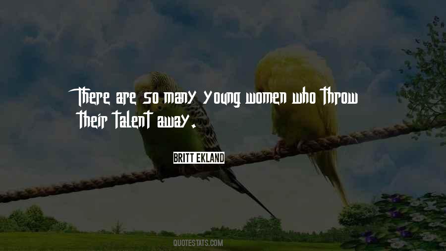 Young Talent Quotes #49236