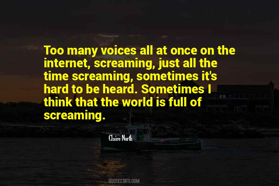 Quotes About Screaming At Someone #66216