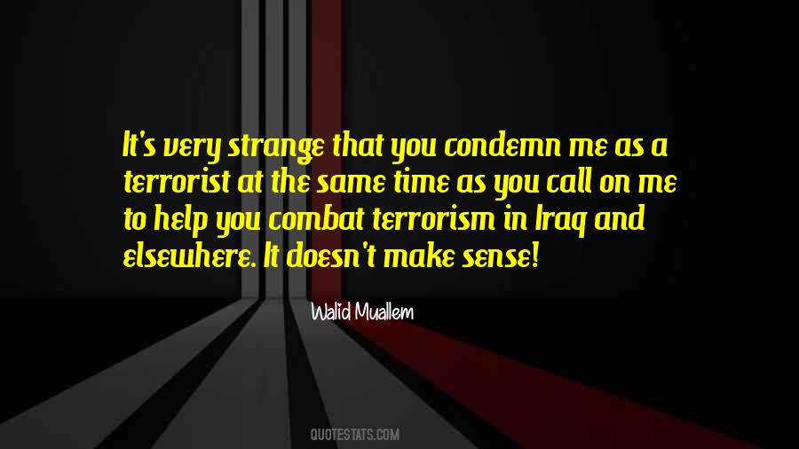 Quotes About Terrorism #1132863