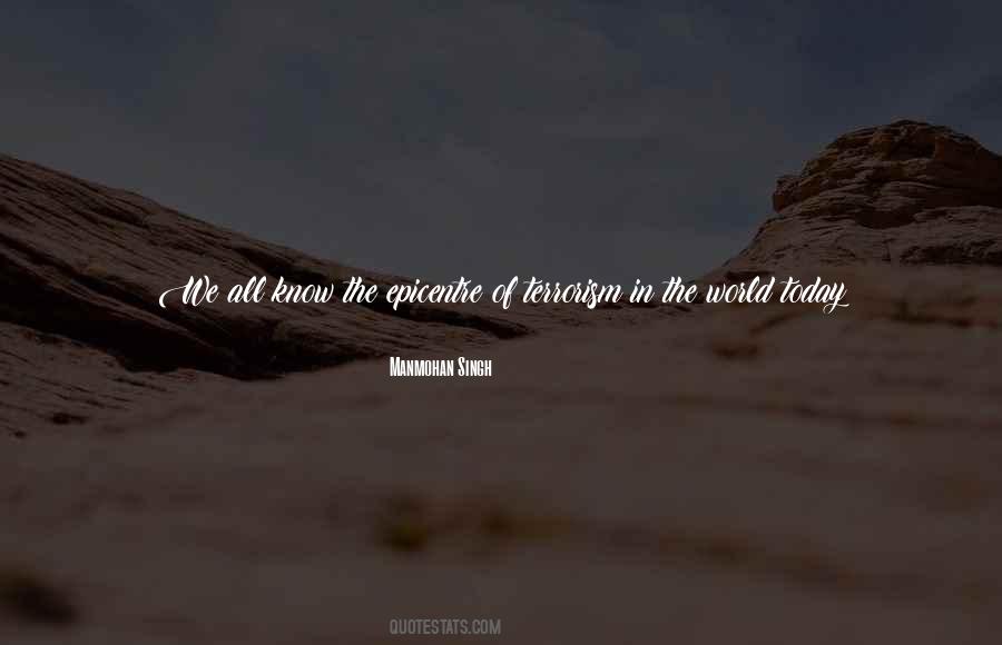 Quotes About Terrorism #39254 Quotes About Terrorism #39254