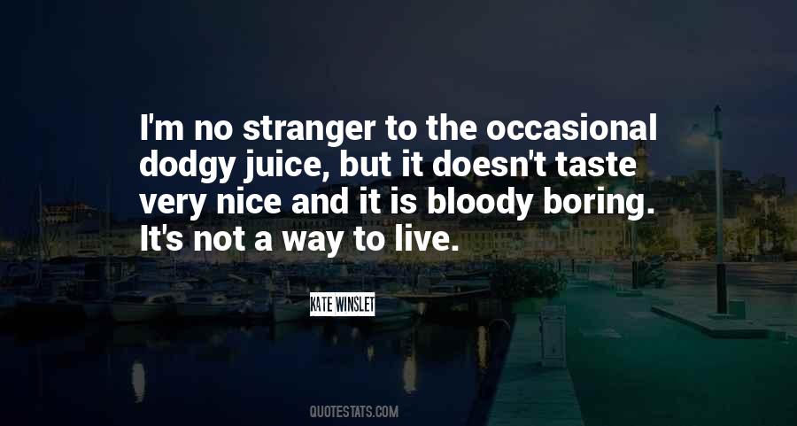 Quotes About Way To Live #1721591