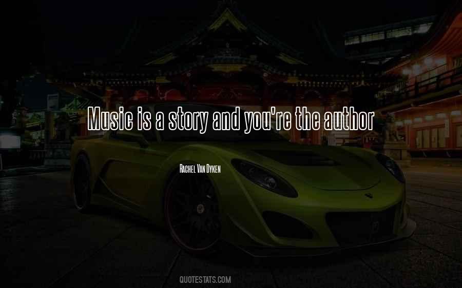 Music Story Quotes #423730