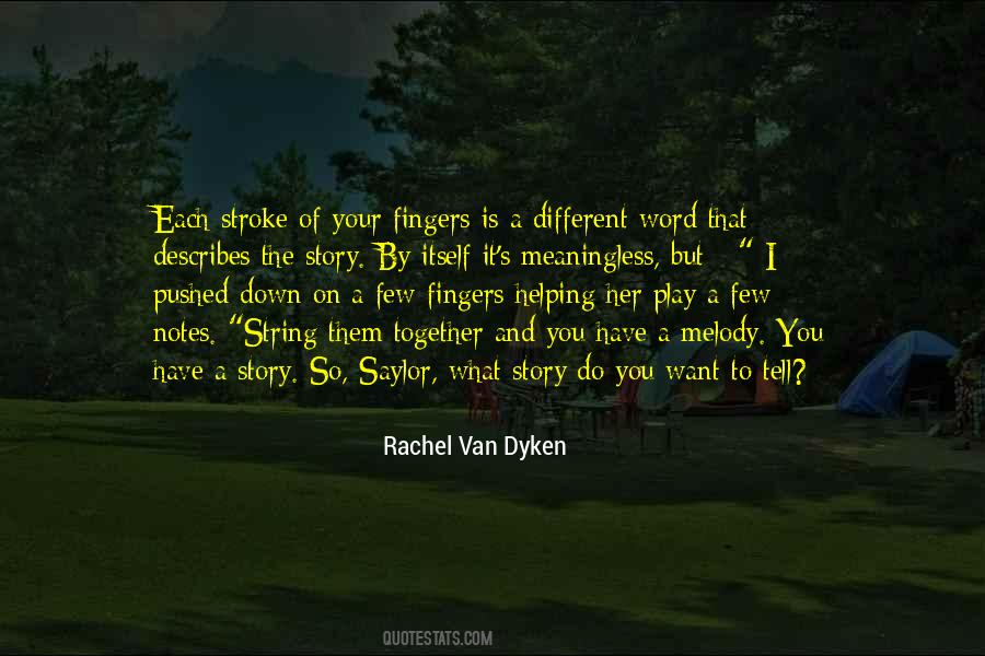 Music Story Quotes #603213
