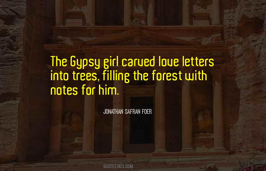 Quotes About Gypsy #1652219