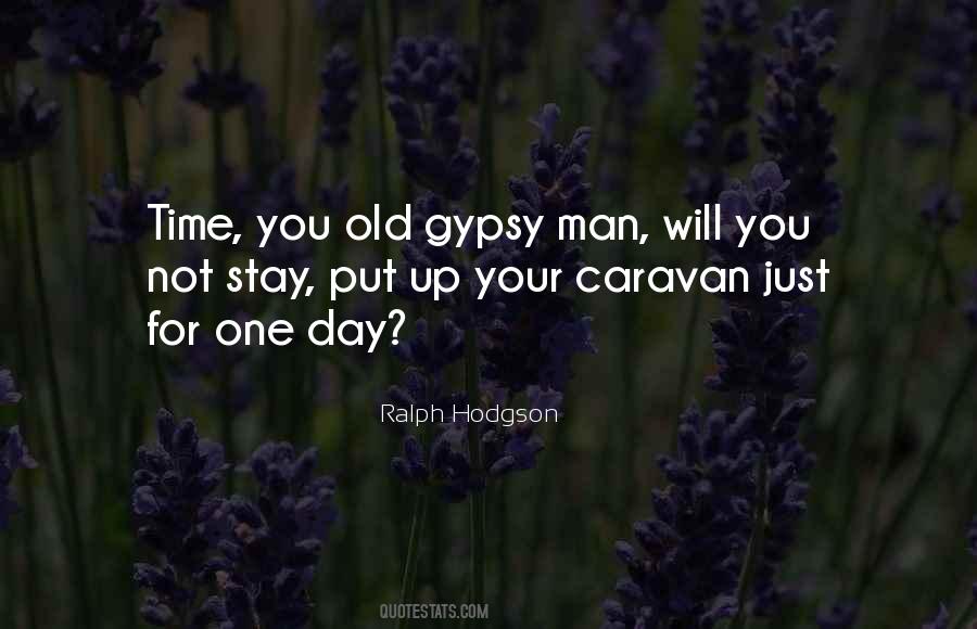 Quotes About Gypsy #1735402
