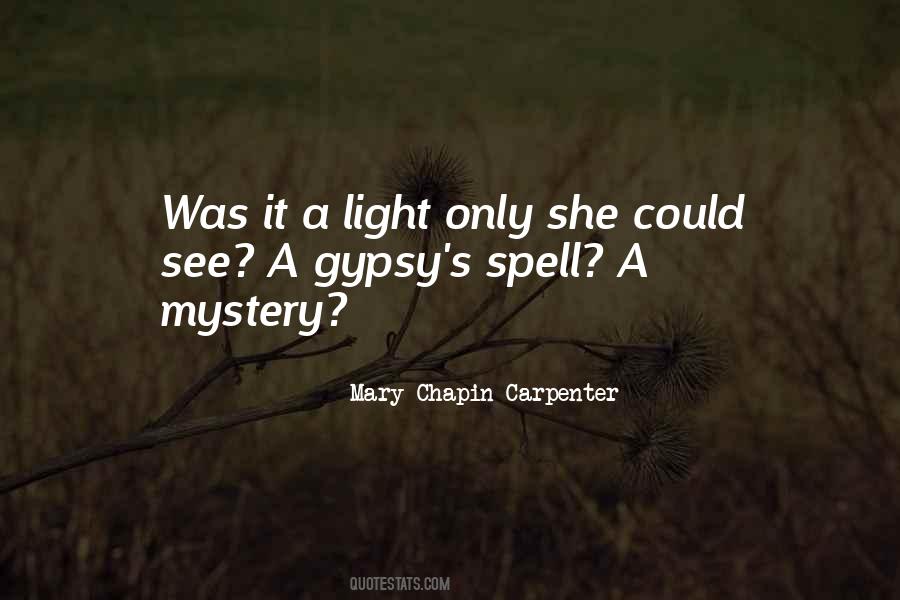 Quotes About Gypsy #1739382