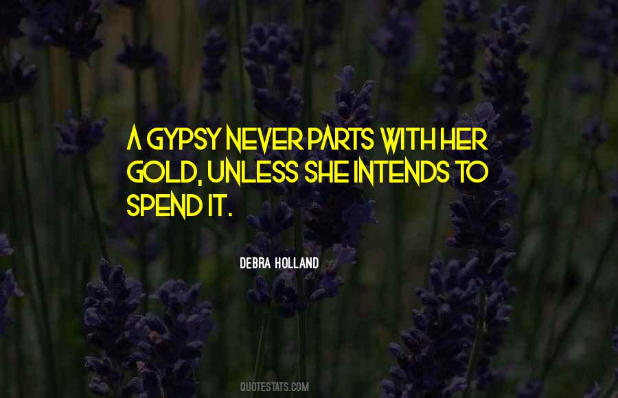 Quotes About Gypsy #1864055