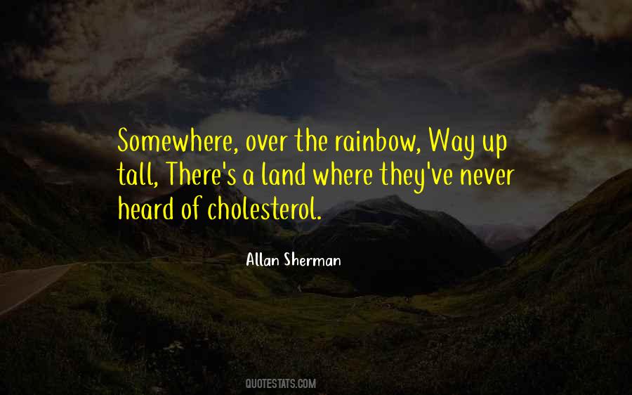 Quotes About The Rainbow #1110081