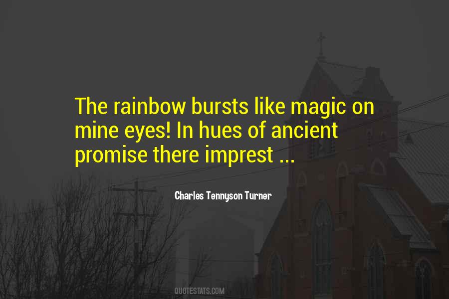 Quotes About The Rainbow #1302375