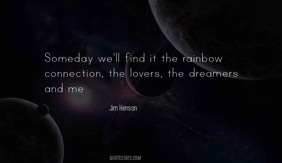Quotes About The Rainbow #1808396