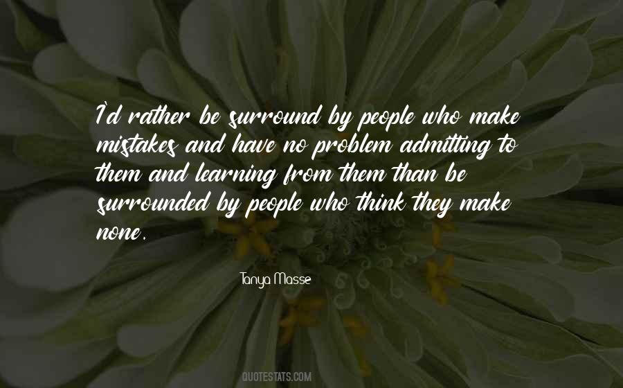 Quotes About Admitting Your Mistakes #1698132