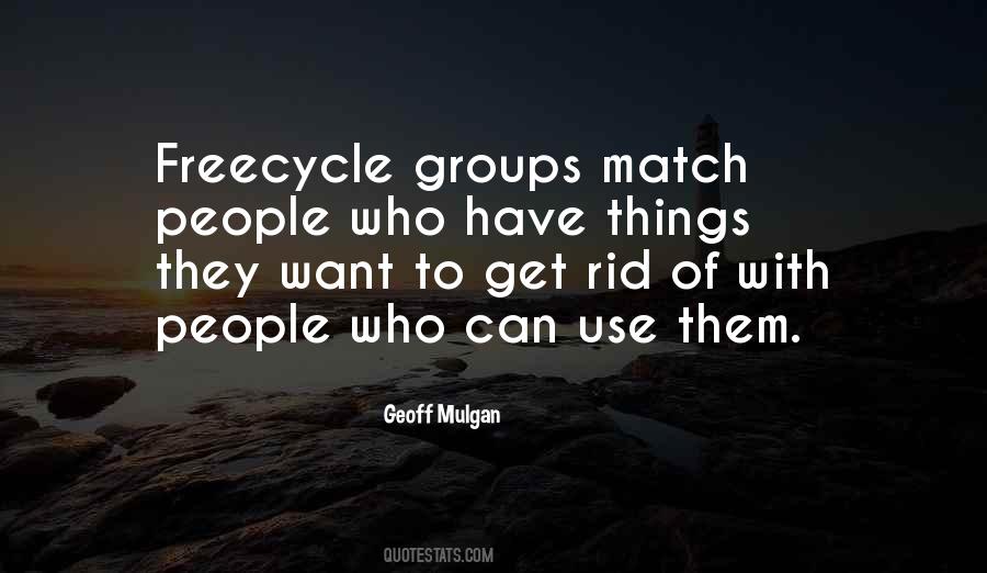 Freecycle Groups Quotes #1666765