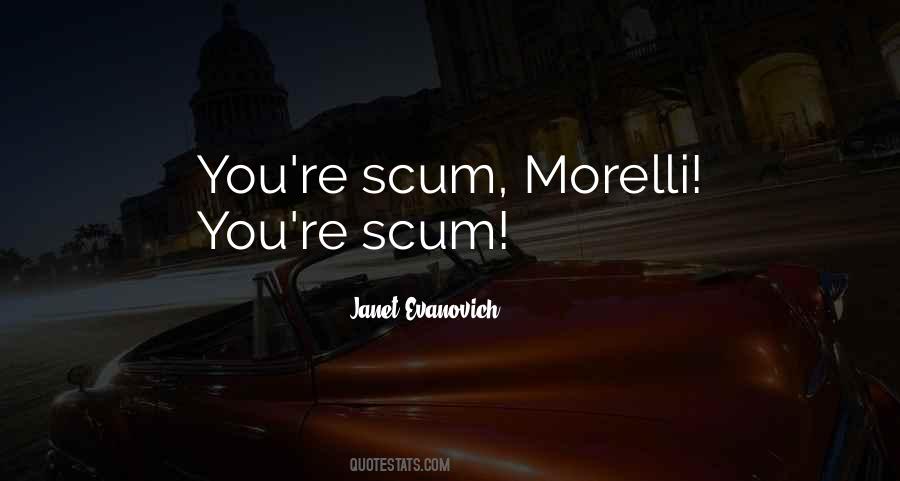 Quotes About Scum #258721