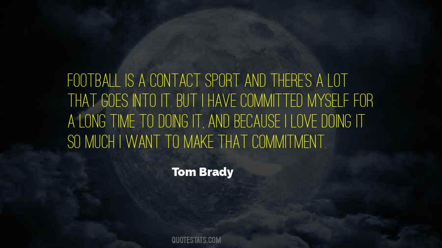 Quotes About Commitment In Sports #1042598
