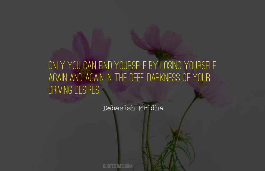 Find Yourself Again And Again Quotes #96525