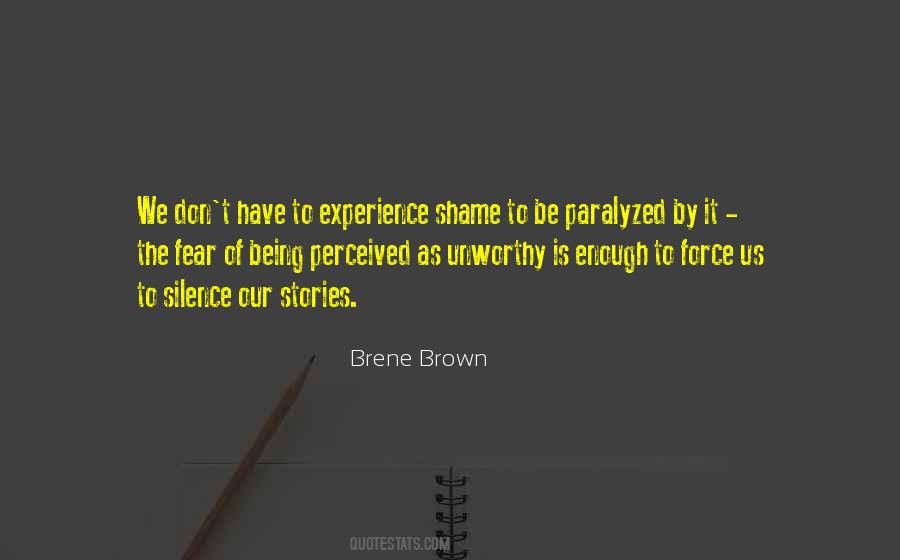 Quotes About Being Paralyzed By Fear #651275