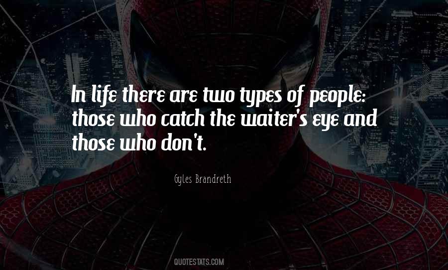 Two Types Quotes #1118695