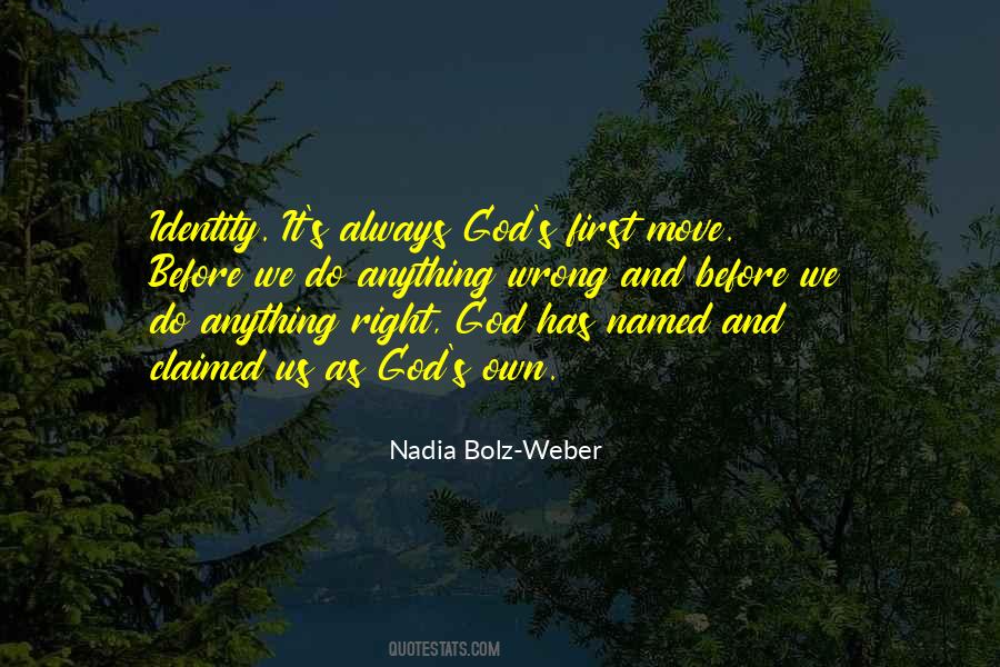 God S Identity Quotes #328662