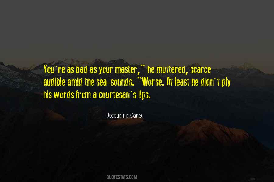 Words Master Quotes #1003625
