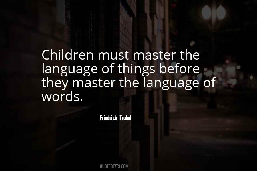 Words Master Quotes #826418
