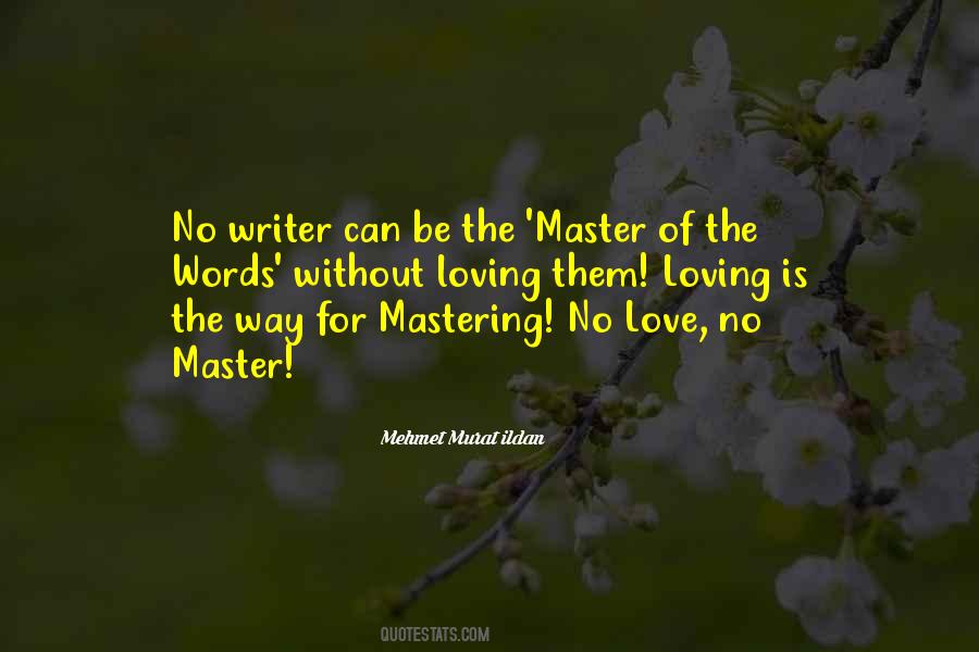 Words Master Quotes #943925