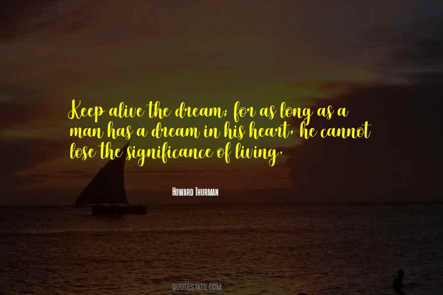 Quotes About Living The Dream #259120