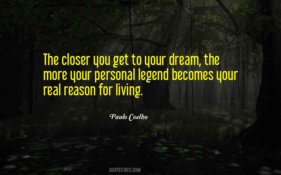 Quotes About Living The Dream #92076