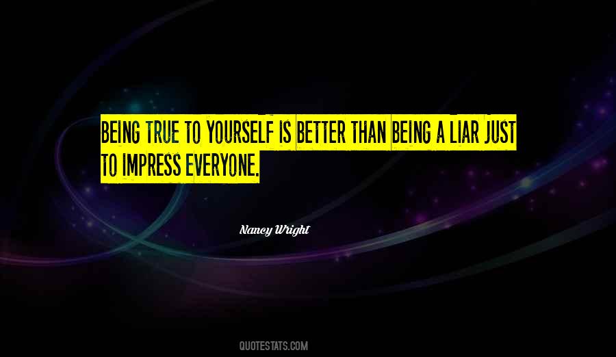 Quotes About Just Being Yourself #237294