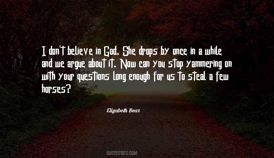 God Stop Quotes #287337