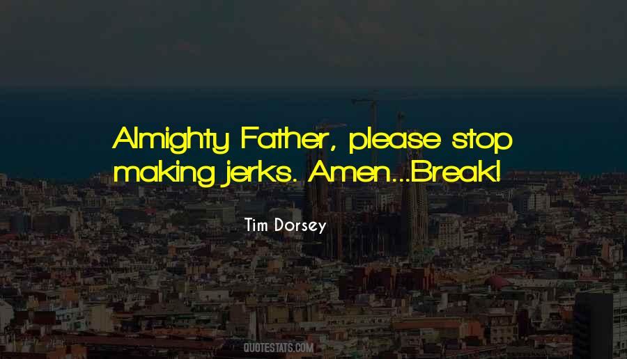 God Stop Quotes #40524