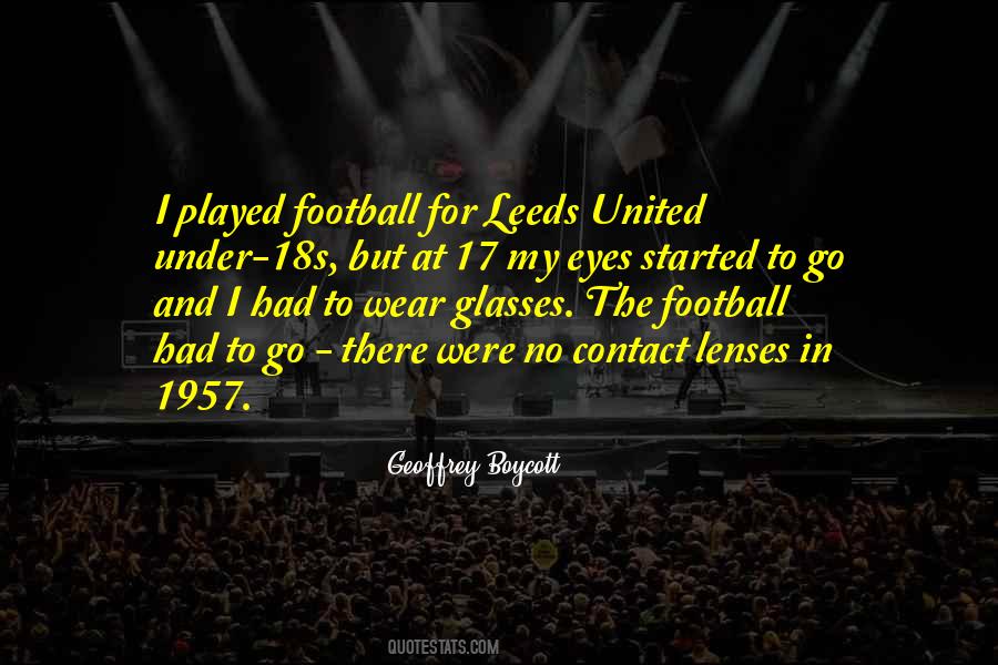 Quotes About Leeds #1681533