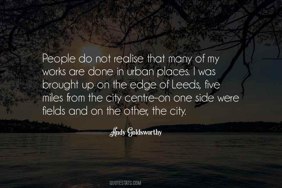 Quotes About Leeds #767146