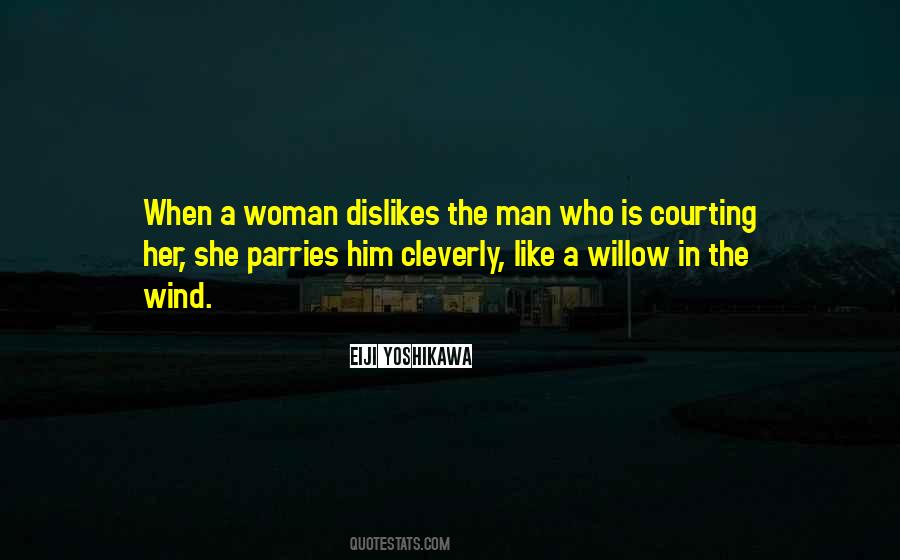 Quotes About Courting A Woman #1327751