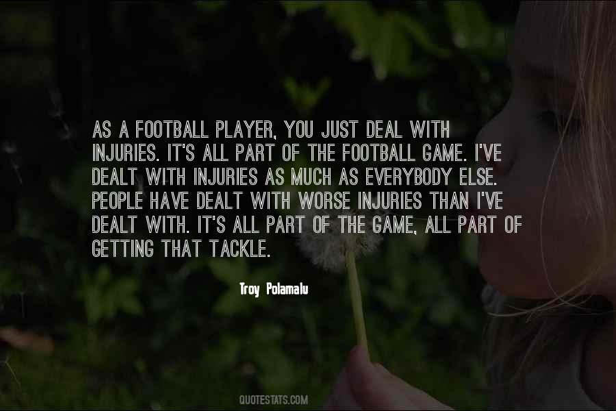 Quotes About The Game Of Football #108233