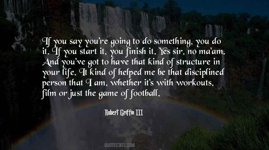 Quotes About The Game Of Football #1094379