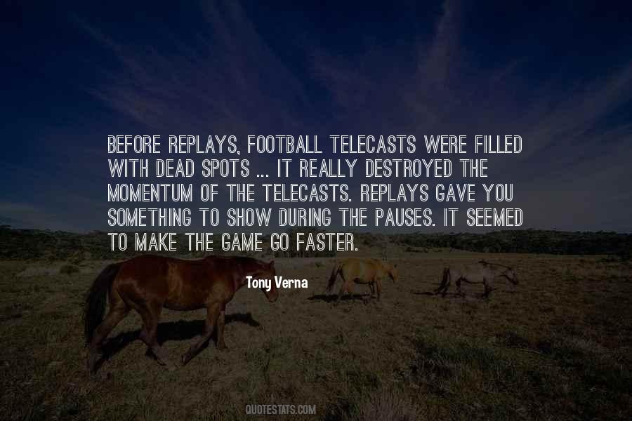 Quotes About The Game Of Football #149613