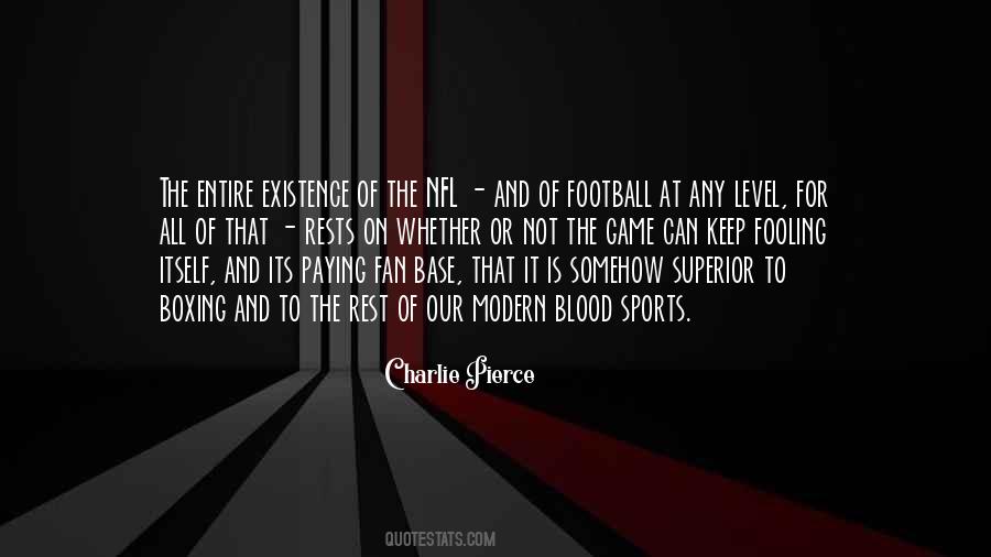 Quotes About The Game Of Football #337643